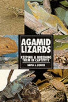 Paperback Agamid Lizards: Keeping & Breeding Them in Captivity Book