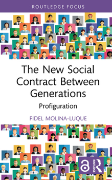 Hardcover The New Social Contract Between Generations: Profiguration Book