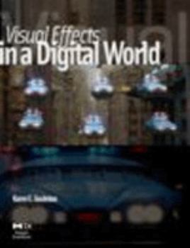 Paperback Visual Effects in a Digital World: A Comprehensive Glossary of Over 7000 Visual Effects Terms Book