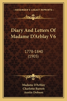 Diary And Letters Of Madame D'Arblay V4: 1778-1840