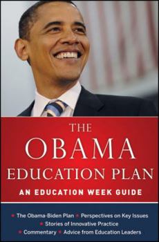 Paperback The Obama Education Plan: An Education Week Guide Book