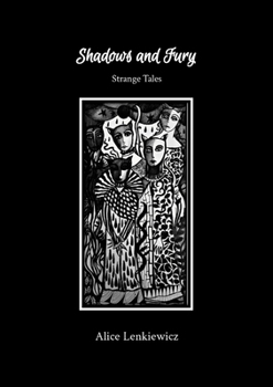 Paperback Shadows and Fury: Strange Tales Book
