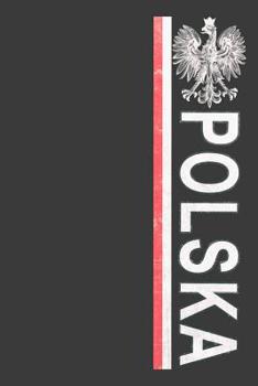 Polska: The Sporty Polish Pride LIned Notebook