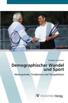 Paperback Demographischer Wandel und Sport [German] Book