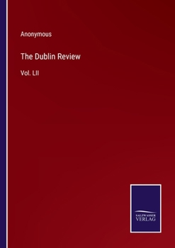 Paperback The Dublin Review: Vol. LII Book