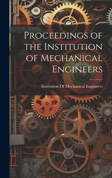 Hardcover Proceedings of the Institution of Mechanical Engineers Book
