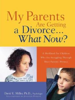 Paperback My Parents Are Getting A Divorce...What Now? Book