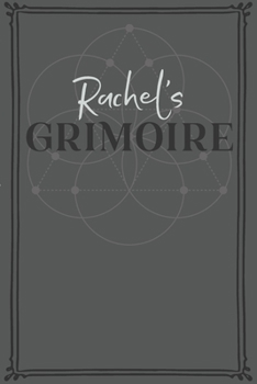 Paperback Rachel's Grimoire: Personalized Grimoire / Book of Shadows (6 x 9 inch) with 110 pages inside, half journal pages and half spell pages. Book