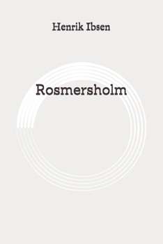 Rosmersholm: Original