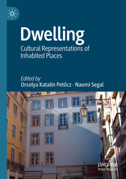 Paperback Dwelling: Cultural Representations of Inhabited Places Book