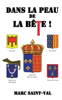 Paperback Dans la peau de la Bête ! [French] Book