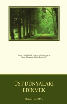 Paperback Üst Dünyaları Edinmek [Turkish] Book