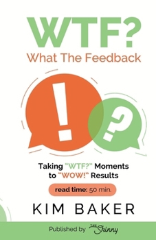 Paperback What The Feedback Book