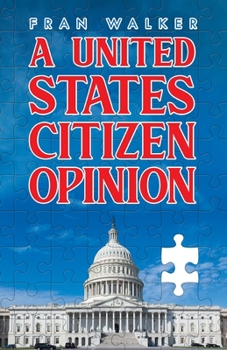 Paperback A United States Citizen Opinion [Large Print] Book