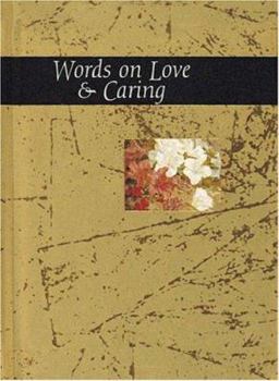 Hardcover Words on Love and Caring Book