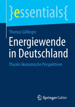 Paperback Energiewende in Deutschland: Plurale Ökonomische Perspektiven [German] Book
