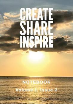 Paperback Create Share Inspire 3: Volume I, Issue 3 Book