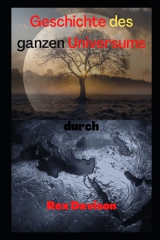 Paperback Geschichte des ganzen Universums [German] Book