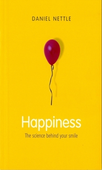 Paperback Happiness: The Science Behind Your Smile Book