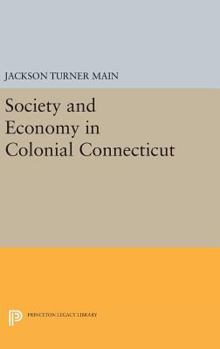 Hardcover Society and Economy in Colonial Connecticut Book