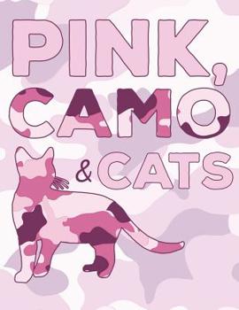 Pink Camo and Cats: Dotted Notebook Beginner Dot Grid Journal With Prompts for Planner, Layout, Gratitude, Checklist, Trackers and More