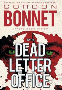 The Dead Letter Office - Book #2 of the Snowe Agency