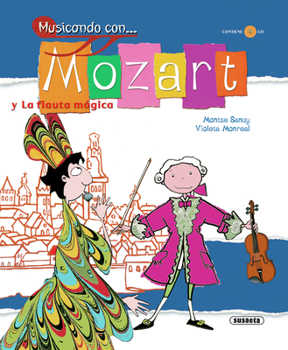 Hardcover Musicando Con . . . Mozart: Y La Flauta Mágica [With CD (Audio)] [Spanish] Book