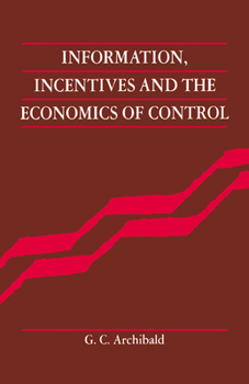 Paperback Information, Incentives and the Economics of Control Book