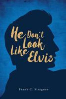 Paperback He Don't Look Like Elvis Book