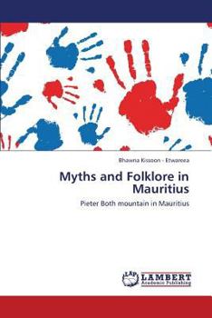 Paperback Myths and Folklore in Mauritius Book