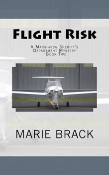 Paperback Flight Risk (Marshview Sheriff's Department Mystery) Book