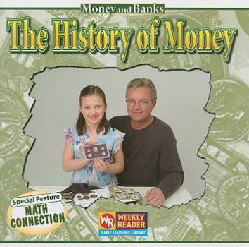 The History of Money - Book  of the Money and Banks