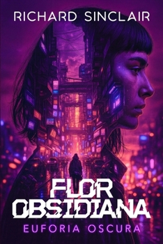 Paperback Flor Obsidiana: Euforia Oscura [Spanish] Book