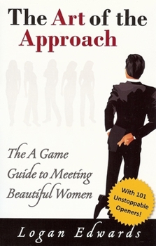 Paperback Art of the Approach: Game Guide to 101 Unstoppable Openers Book