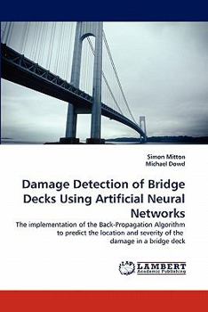 Paperback Damage Detection of Bridge Decks Using Artificial Neural Networks Book