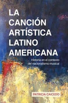 Paperback La canción artística latinoamericana [Spanish] Book