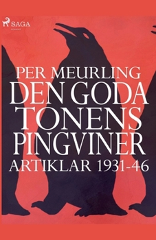 Paperback Den goda tonens pingviner: artiklar 1931-46 [Swedish] Book