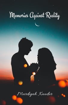 Paperback Memories Against Reality Book