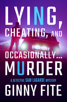 Paperback Lying, Cheating, and Occasionally . . . Murder Book