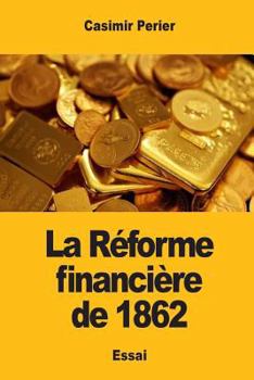 Paperback La Réforme financière de 1862 [French] Book