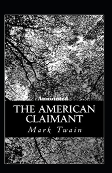 Paperback The American Claimant Annotated Book