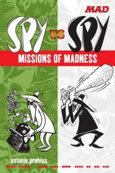 Paperback Spy vs Spy Missions of Madness (Mad Magazine) Book