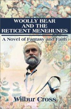 Paperback Woolly Bear and the Reticent Menehunes: A Novel of Fantasy and Faith Book
