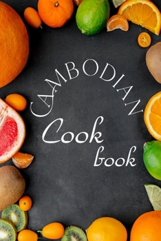 Paperback Cambodian Cookbook: Authentic Cambodian Food Recipes! Book