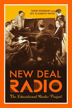 Hardcover New Deal Radio: The Educational Radio Project Book