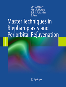 Paperback Master Techniques in Blepharoplasty and Periorbital Rejuvenation Book