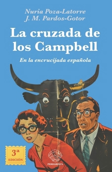 Paperback La cruzada de los Campbell: En la encrucijada española [Spanish] Book