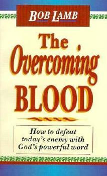 Hardcover The Overcoming Blood Book