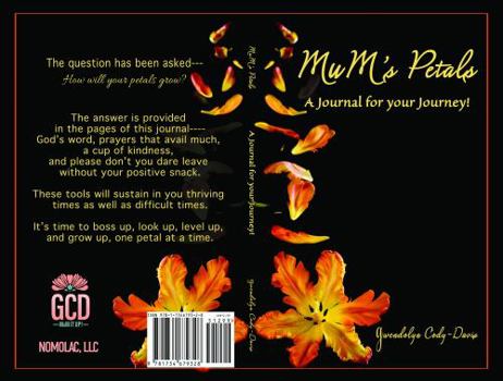 Paperback MuM's Petals: A Journal for your Journey! Book