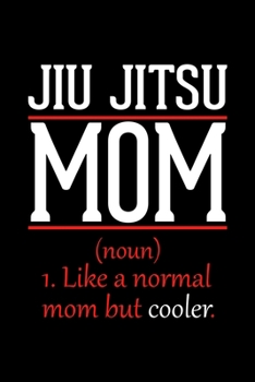 Paperback Jiu Jitsu Mom Notebook: Graph Paper Notebook with 120 pages 6x9 perfect as math book, sketchbook, workbook and diary Funny Gift for Jiu Jitsu Book